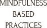 mindfulness based practices text